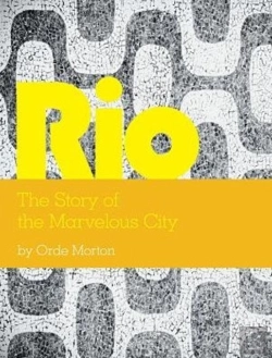 Bertrand.pt - Rio The Story Of The Marvelous City
