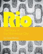 Rio The Story Of The Marvelous City