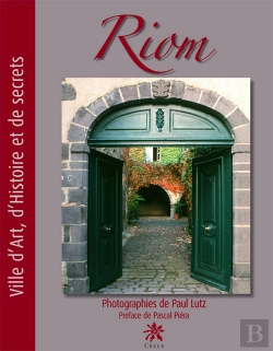 Bertrand.pt - Riom Ville D'Art D'Histoire Et De Secrets