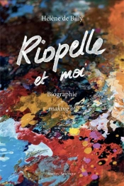 Riopelle Et Moi : Biographie + Making Of