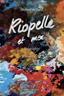 Bertrand.pt - Riopelle Et Moi : Biographie + Making Of