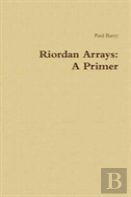 Riordan Arrays: A Primer