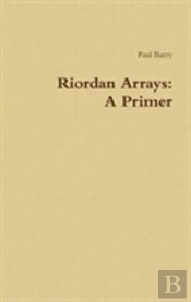 Riordan Arrays: A Primer