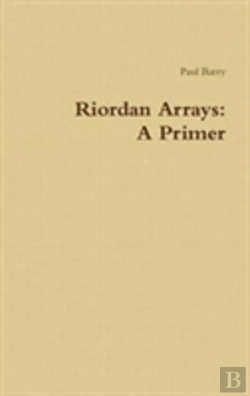 Bertrand.pt - Riordan Arrays: A Primer