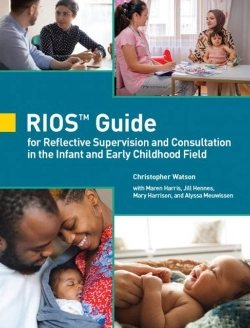 Bertrand.pt - Riosâ„¢ Guide For Reflective Supervision And Consultation In The Infant And Early Childhood Field