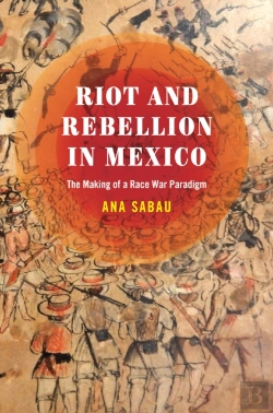 Bertrand.pt - Riot And Rebellion In Mexico