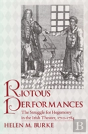 Riotous Performances