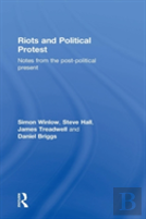 Riots And Political Protest