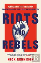 Riots And Rebels