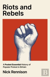 Riots And Rebels
