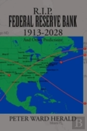 R.I.P. Federal Reserve Bank 1913-2028
