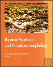 Riparian Vegetation And Fluvial Geomorphology