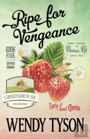 Ripe For Vengeance
