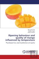 Ripening Behaviour And Quality Of Mango Influenced By Temperature