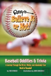 Ripley'S Believe It Or Not! Baseball Oddities & Trivia