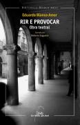 Rir E Provocar:Obra Teatral
