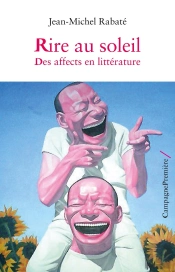 Rire Au Soleil ; Des Affects En Littérature