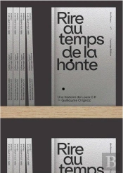 Rire Au Temps De La Honte - Une Histoire De Louis C.K