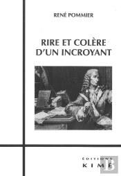 Rire Et Colère D'Un Incroyant