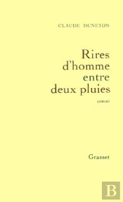 Rires D'Homme Entre Deux Pluies