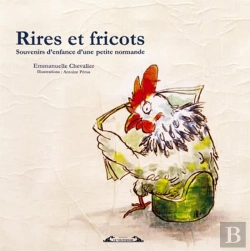 Bertrand.pt - Rires Et Fricots ; Souvenirs D'Enfance D'Une Petite Normande