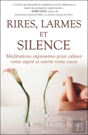 Rires, Larmes Et Silence