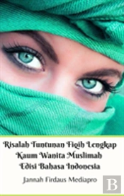 Risalah Tuntunan Fiqih Lengkap Kaum Wanita Muslimah Edisi Bahasa Indonesia Hardcover Version