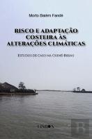 Risco e Adaptação Costeira às Alterações Climáticas