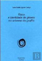 Risco e Identidade de Género no Universo do Graffiti