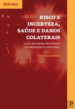 Bertrand.pt - Risco e Incerteza, Saúde e Danos Colaterais