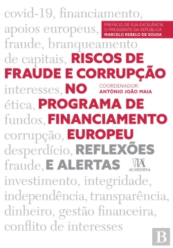 Bertrand.pt - Riscos De Fraude E Corrupção No Programa De Financiamento Europeu - Reflexões E Alertas