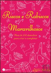 Riscos e Rabiscos Maravilhosos