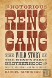 Rise Amp Fall Of The Reno Gang