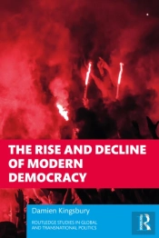 Rise And Decline Of Modern Democracy