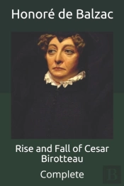 Rise And Fall Of Cesar Birotteau