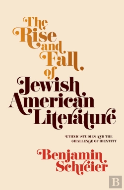 Bertrand.pt - Rise And Fall Of Jewish American Literature