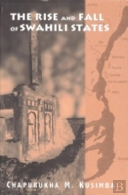 Bertrand.pt - Rise And Fall Of Swahili States