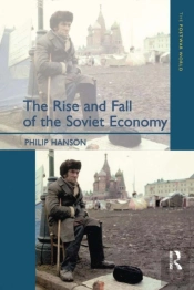 Rise And Fall Of The The Soviet Economy