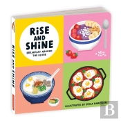 Rise And Shine Board Book