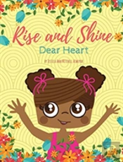 Rise And Shine, Dear Heart