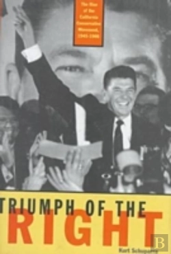 Bertrand.pt - Rise And Triumph Of The California Right, 1945-66