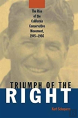 Bertrand.pt - Rise And Triumph Of The California Right, 1945-66