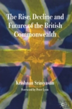 Bertrand.pt - Rise, Decline And Future Of The British Commonwealth