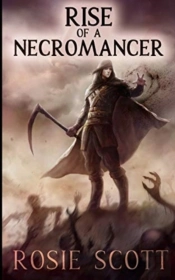 Rise Of A Necromancer