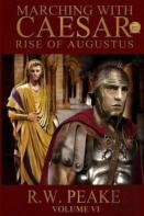 Rise Of Augustus-Marching With Caesar