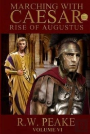 Rise Of Augustus-Marching With Caesar