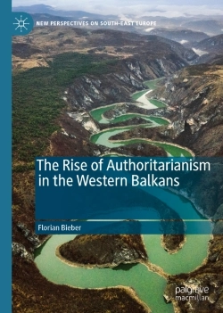 Bertrand.pt - Rise Of Authoritarianism In The Western Balkans