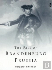 Rise Of Brandenburg-Prussia