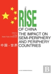 Rise Of China & The Impact On Semi-Periphery & Periphery Countries