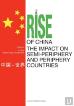 Bertrand.pt - Rise Of China & The Impact On Semi-Periphery & Periphery Countries